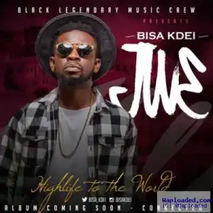 Bisa Kdei - Jw3 (Prod. By Bisa Kdei)